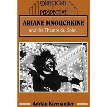 Ariane Mnouchkine and the Theatre du Soleil, Directors in Perspective
