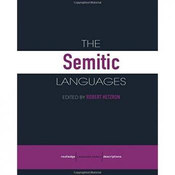 The Semitic Languages (Routledge Language Family Descriptions (Paperback))