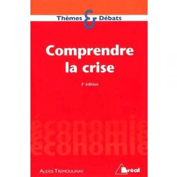 Comprendre la crise