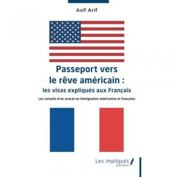 Passeport vers le rêve américain :  les visas expliqués aux Français