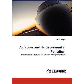Aviation and Environmental Pollution: International attempts for cleaner and quieter skies