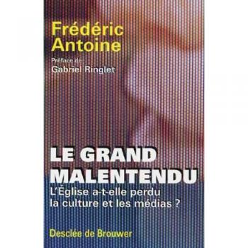 Le grand malentendu