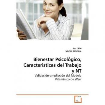 Bienestar Psicológico Caracteristicas del Trabajo y NT