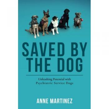 Saved by the Dog: Unleashing Potential with Psychiatric Service Dogs