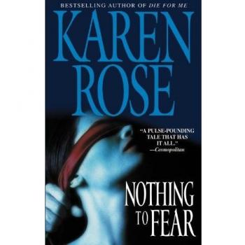 Nothing to Fear, by Karen Rose
