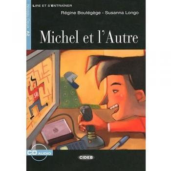 MICHEL ET L`AUTRE +CD NE