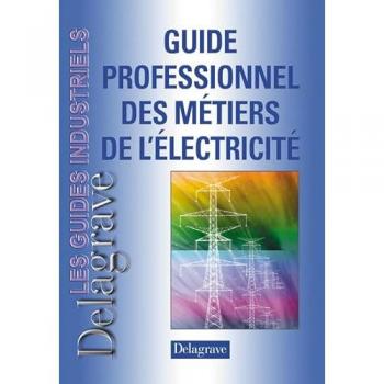 Guide Professionnel Des Métiers De L'électricité