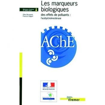 Les marqueurs biologiques des effets de polluants : l'acétylcholinestérase