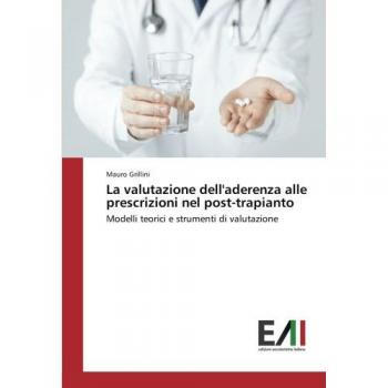 Grillini, Mauro: La valutazione dell'aderenza alle prescrizioni nel post-trapianto