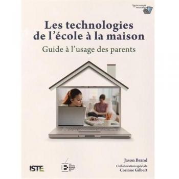 Les technologies de l'école à la maison