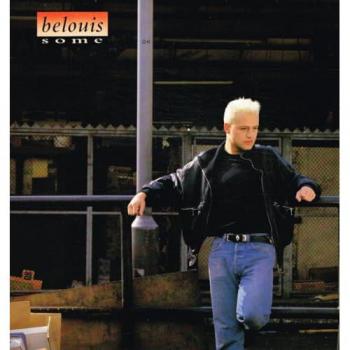 Belouis Some – The 1987 Dutch Vinyl Release