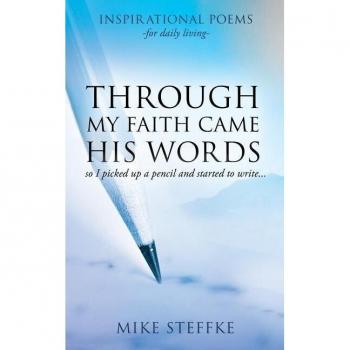 Through my faith came his words paperback