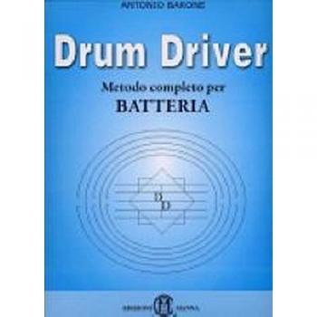 Drum driver. Metodo completo per batteria
