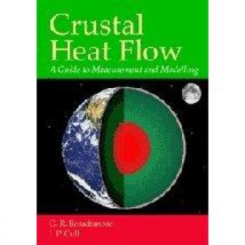 Cambridge University Press Crustal Heat Flow: A Guide to Measurement and Modelling