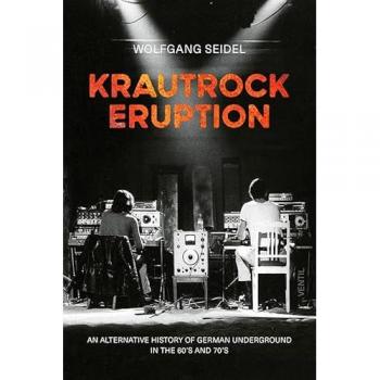 Krautrock Eruption: An alternative history of German underground in the 60s and 70s
