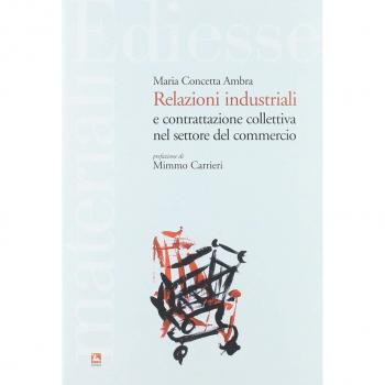 Relazioni industriali e contrattazione collettiva nel settore del commercio