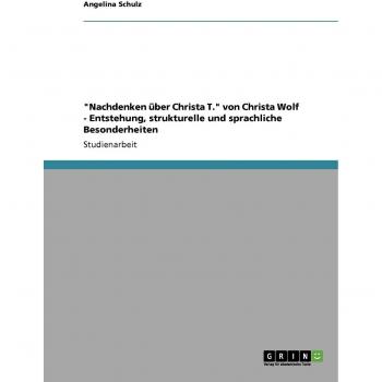 Nachdenken über Christa T. von Christa Wolf