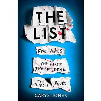 Carys Jones The List: ‘a Terrifyingly Twisted And Devious Story' That Will Take Your Breath Away
