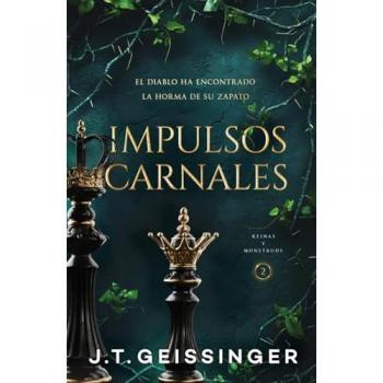 Impulsos Carnales (Rainas Y Monstruos 2), by J. T. Geissinger