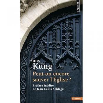 Peut-on encore sauver l'Église ?