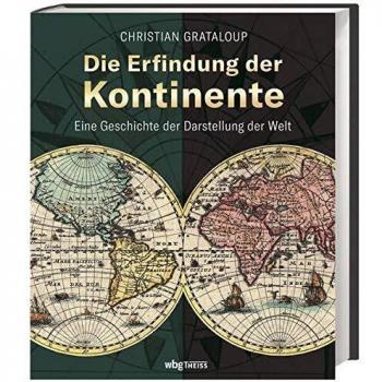 Die Erfindung der Kontinente