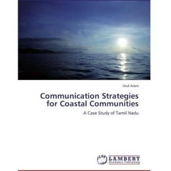 Communication Strategies for Coastal Communities: A Case Study of Tamil Nadu