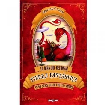 La niña que recorrió Tierra Fantástica en un barco hecho por ella misma (Tapa blanda con solapas).