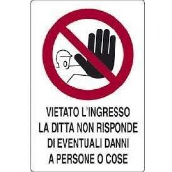 Cartello “Vietato l’Accesso – Ditta Non Responsabile” Alluminio 50x66 cm
