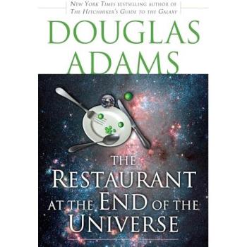 The Restaurant at the End of the Universe