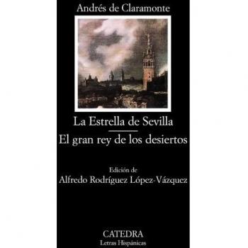 La estrella de sevilla. El gran rey de los desiertos