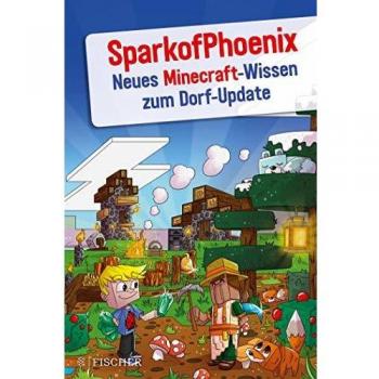 S. Fischer Publishing, SparkofPhoenix: nuova conoscenza di Minecraft sull'aggiornamento del villaggio