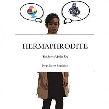 HERMAPHRODITE: The Story of Archie Ren