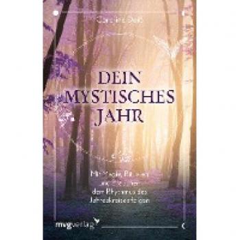 Deiß, Caroline: Dein mystisches Jahr