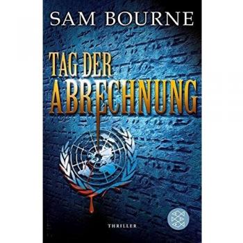 Sam Bourne Tag Der Abrechnung: Thriller
