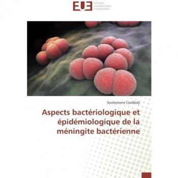Aspects bactériologique et épidémiologique de la méningite bactérienne