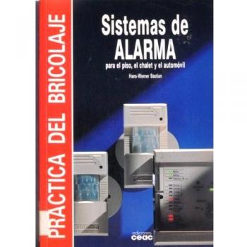 Sistemas de alarma para el piso, el chalet y el automóvil