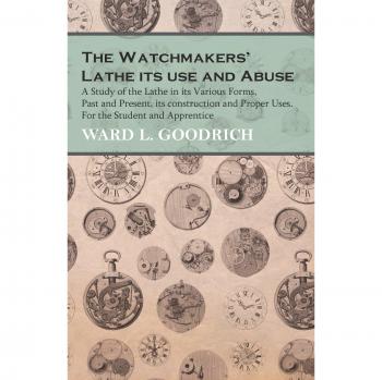 The Watchmakers' Lathe