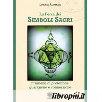 La Forza dei Simboli Sacri