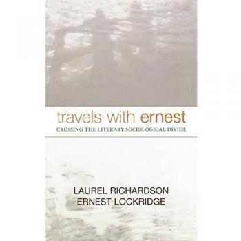 Travels with Ernest: Crossing the Literary/Sociological Divide