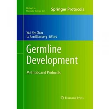 Germline Development: Methods and Protocols (Methods in Molecular Biology, Band 825)