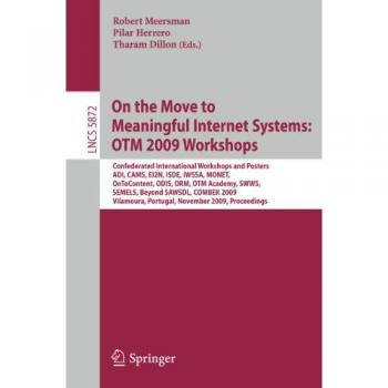 On the Move to Meaningful Internet Systems: OTM 2009 Workshops, Fachbücher von Robert Meersman, Pilar Herrero, Tharam Dillon