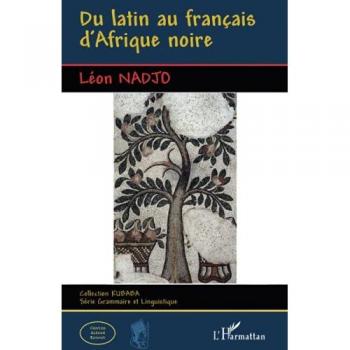Du latin au français d'Afrique noire