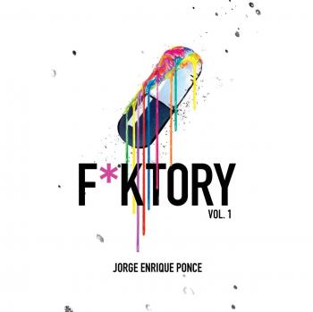 F*KTORY Vol. 1
