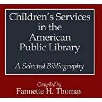 Children's Services in the American Public Library,  Bibliographies and Indexes in Library and Information Science