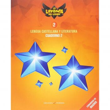 Proyecto: La leyenda del Legado. Lengua castellana y Literatura 2. Cuaderno 2 : Comunidad de Madrid