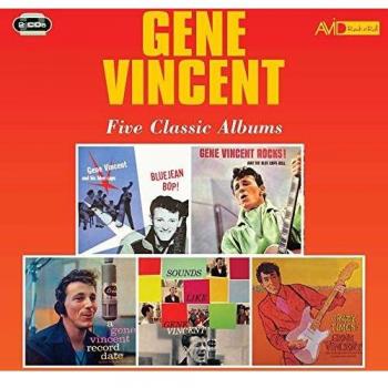 Five Classic Albums (Bluejean Bop / Gene Vincent Rocks! And The Blue Caps Roll / A Gene Vincent Record Date / Sounds Like Gene Vincent / Crazy Times)