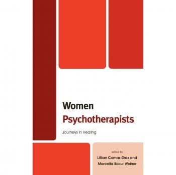 Women Psychotherapists by Marcella Bakur Weiner