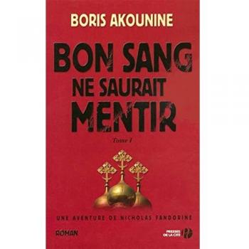 Bon sang ne saurait mentir