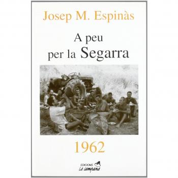 A PEU PER LA SEGARRA