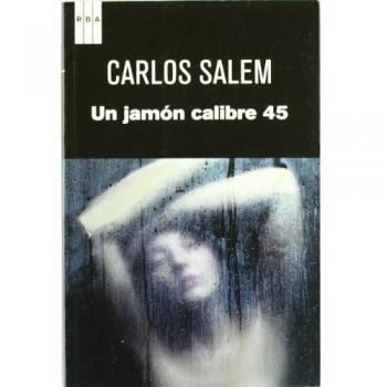 Un jamón del calibre 45